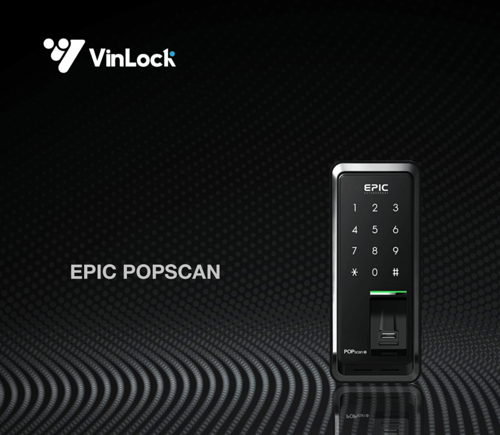 CÓ NHẤT THIẾT PHẢI MUA KHÓA CỬA ĐIỆN TỬ ĐẮT TIỀN HAY KHÔNG ? 5 epic-popscan